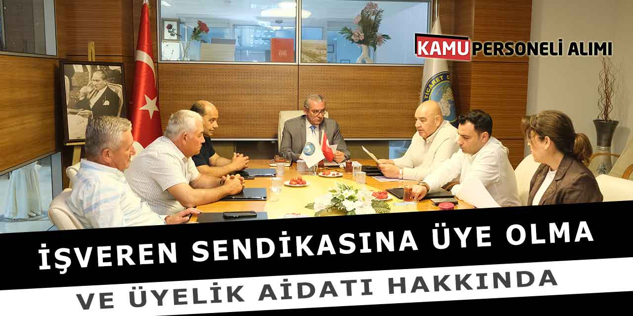 İşveren Sendikasına Üye Olma ve Üyelik Aidatı Hakkında
