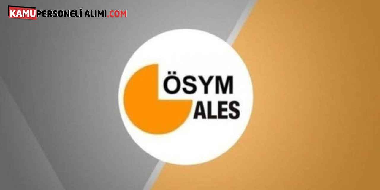 ALES Sınav Sonuçları Ne Zaman Açıklanacak? 2023 ÖSYM ALES/1 Sonuçları