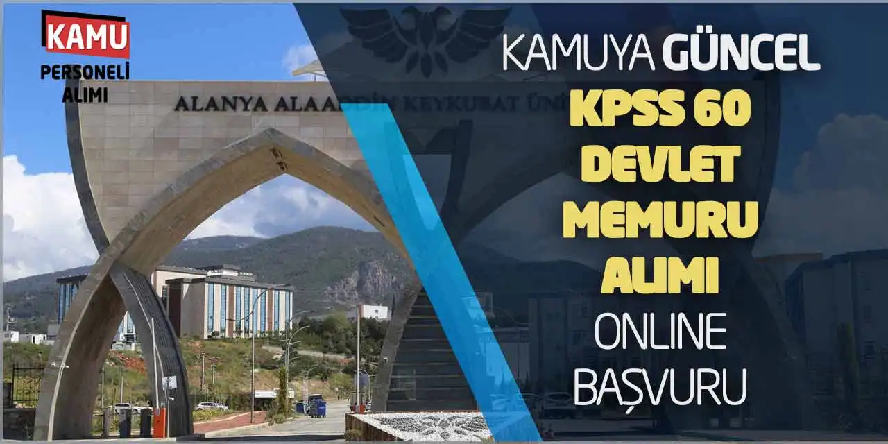 Kamuya Güncel KPSS 60 Devlet Memuru Alımı Online Başvuruları