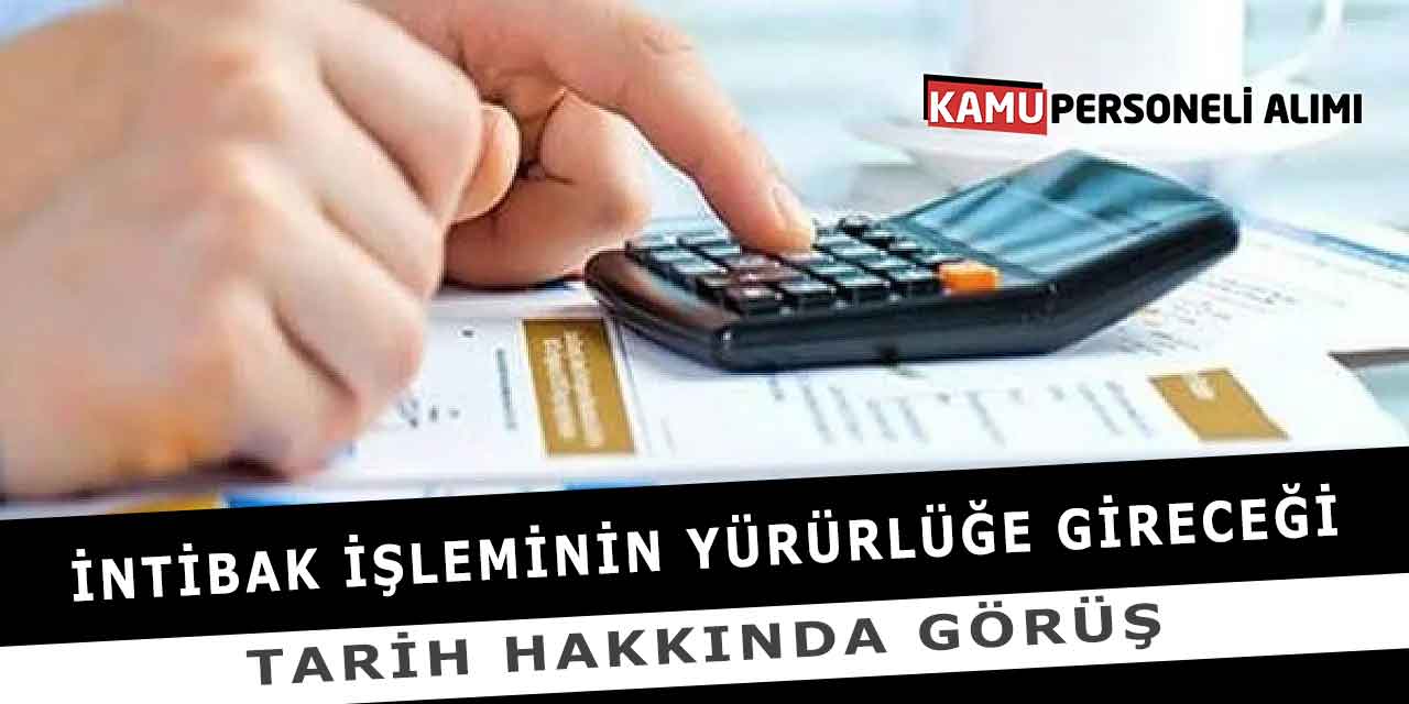İntibak İşleminin Yürürlüğe Gireceği Tarih Hakkında Görüş