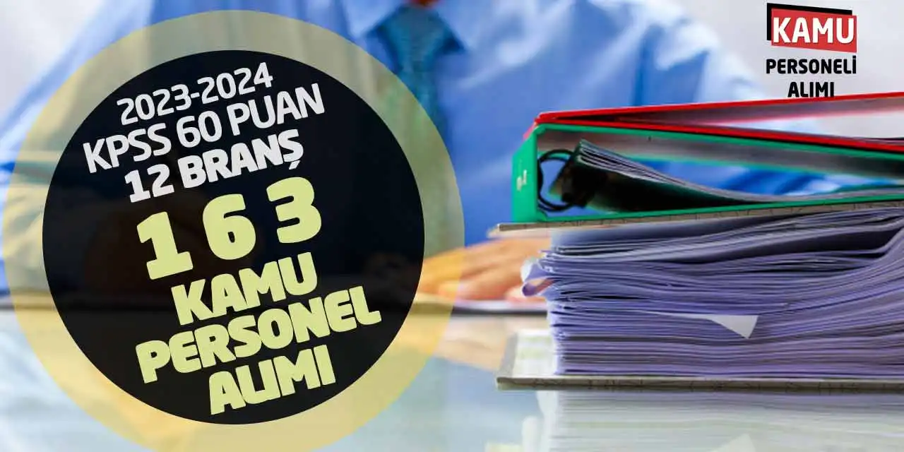 2023-2024 KPSS 60 Puanla 12 Branş 163 Kamu Personel Alımı