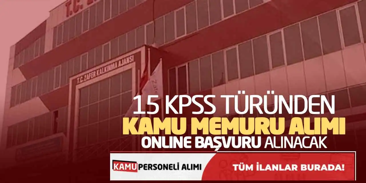 15 KPSS Türünden Kamu Memuru Alımı Online Başvuru Alınacak