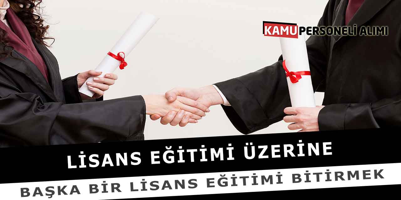 Lisans Eğitimi Üzerine Başka Bir Lisans Eğitimi Bitirmek