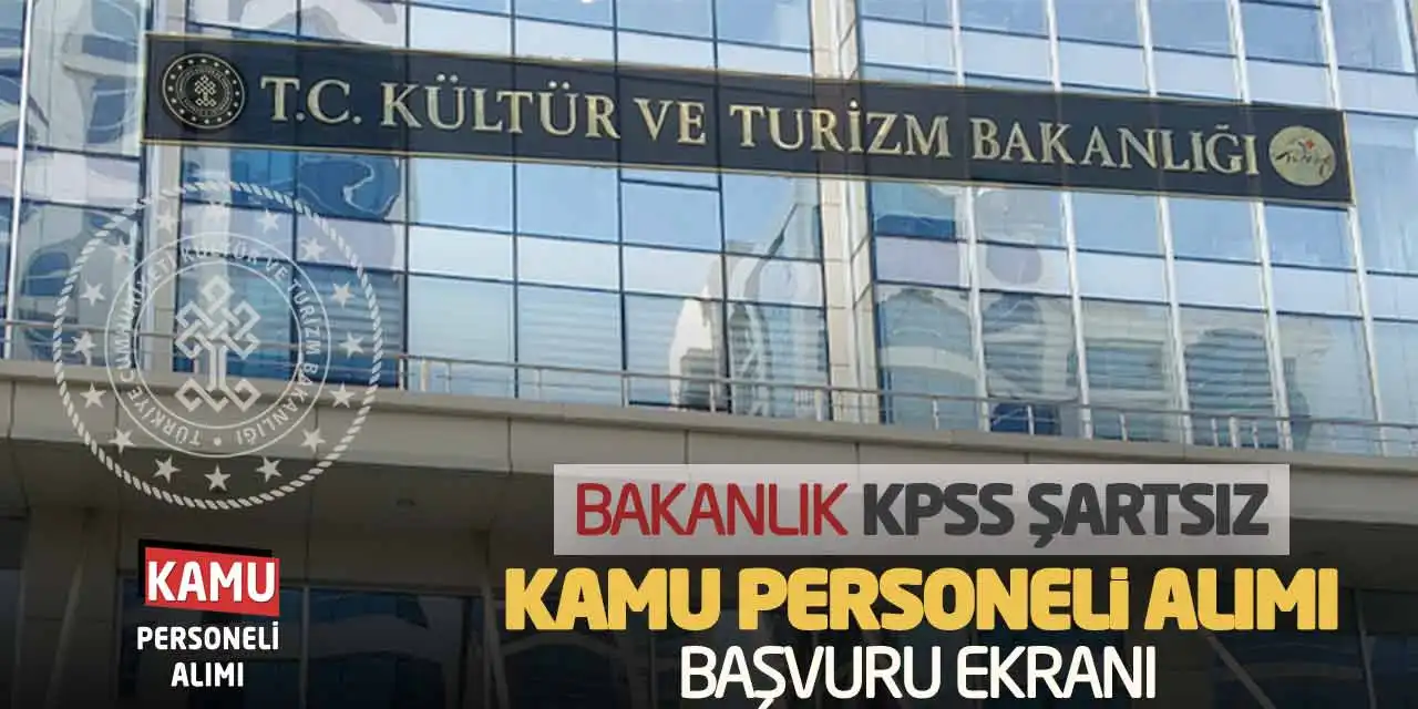 Bakanlık KPSS Şartsız Kamu Personeli Alımı: Başvuru Ekranı