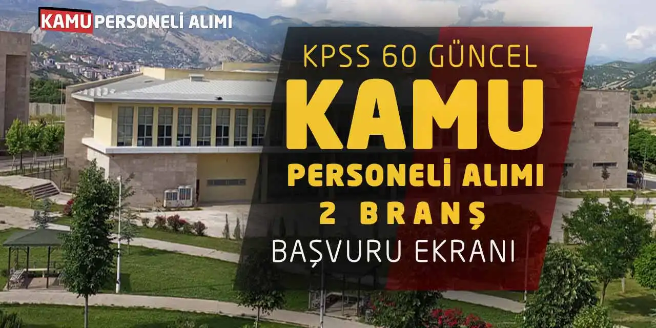 KPSS 60 Güncel Kamu Personeli Alımı 2 Branş Başvuru Ekranı