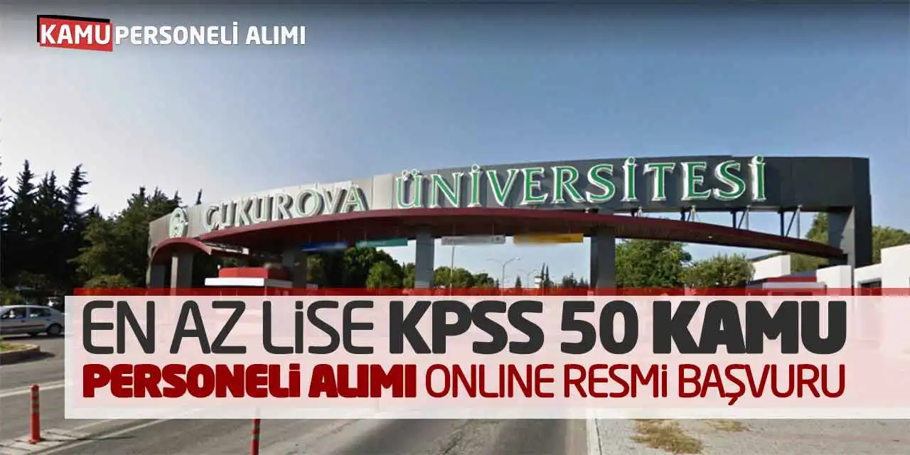 En Az Lise KPSS 50 Kamu Personeli Alımı Online Resmi Başvuru