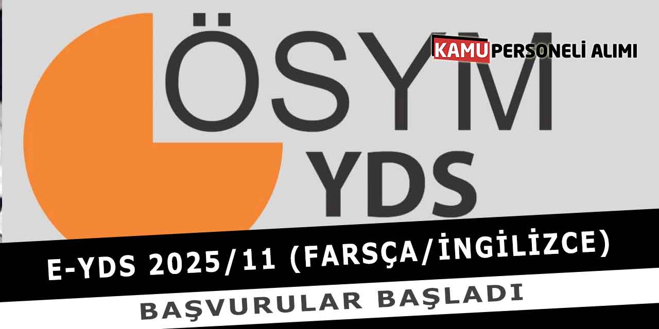 E-YDS 2025/11 (Farsça/İngilizce) İçin Başvurular Başladı