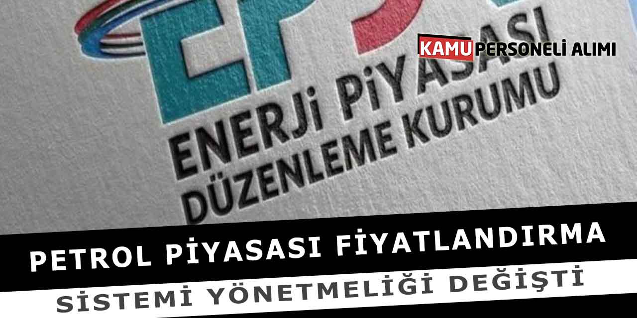 Petrol Piyasası Fiyatlandırma Sistemi Yönetmeliği Değişti