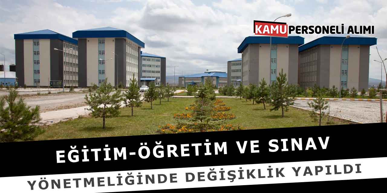 Eğitim-Öğretim Ve Sınav Yönetmeliğinde Değişiklik Yapıldı