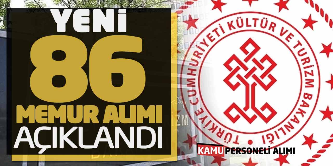 Kültür ve Turizm Bakanlığı Yeni 86 Memur Alımı Açıklandı