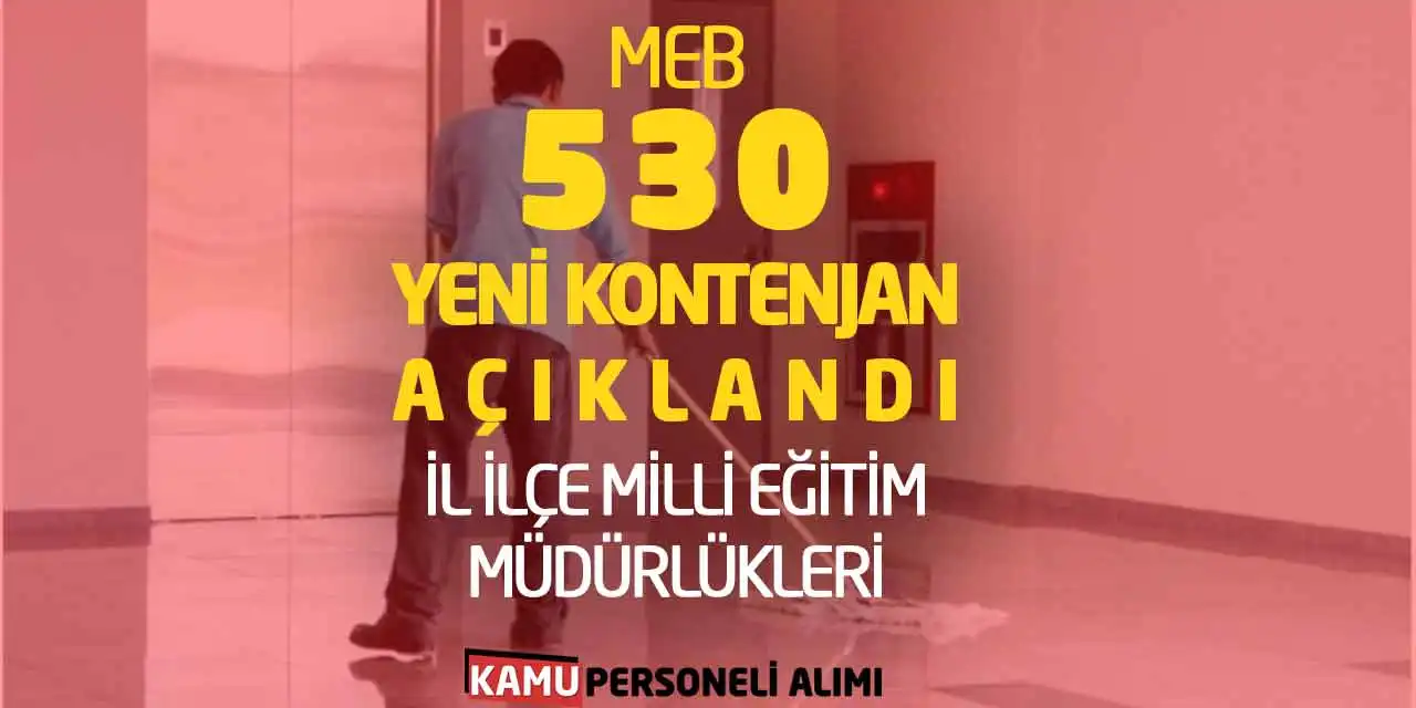 MEB 530 Yeni Kontenjan Açıklandı: İl İlçe Milli Eğitim Müdürlükleri