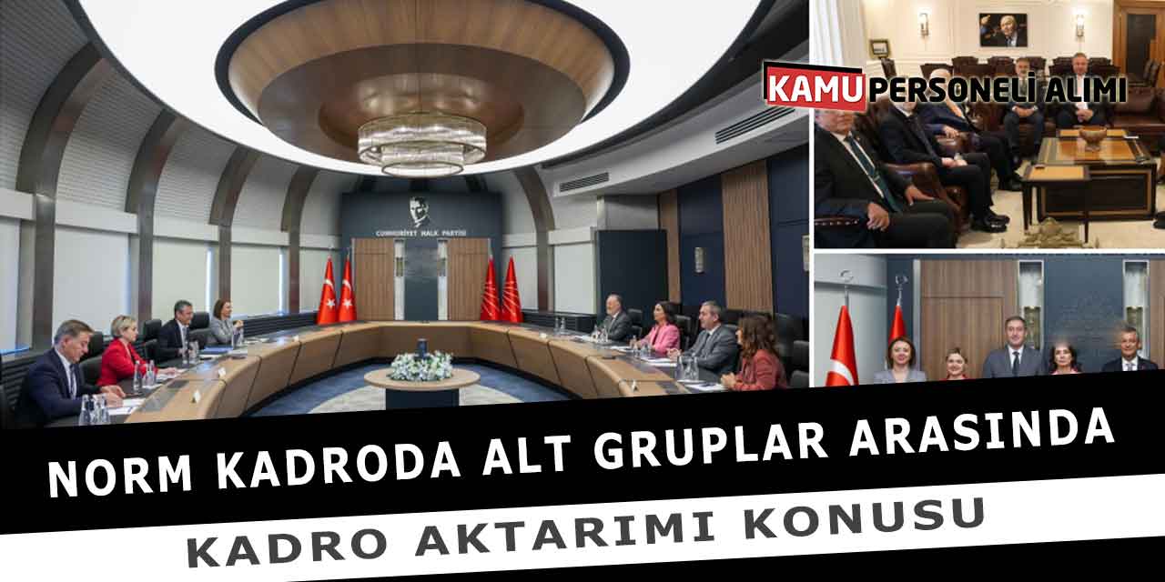 Norm Kadroda Alt Gruplar Arasında Kadro Aktarımı Konusu