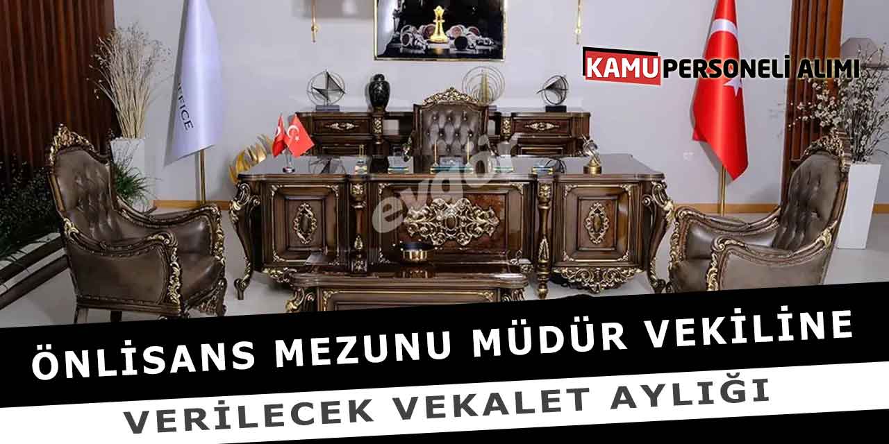 Önlisans Mezunu Müdür Vekiline Verilecek Vekalet Aylığı