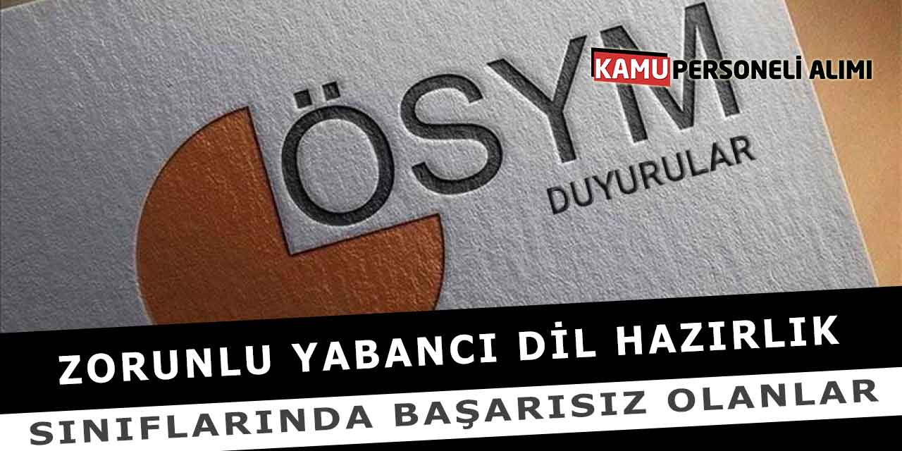 Zorunlu Yabancı Dil Hazırlık Sınıflarında Başarısız Olanlar