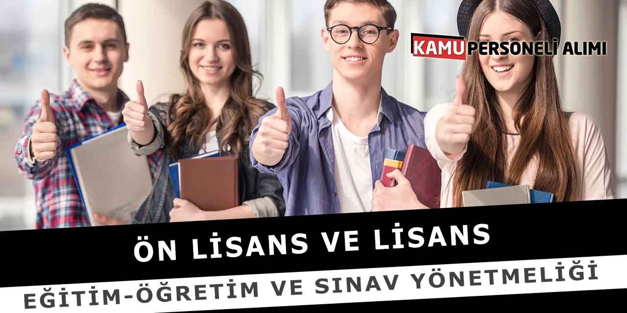 Ön Lisans Ve Lisans Eğitim-Öğretim Ve Sınav Yönetmeliği