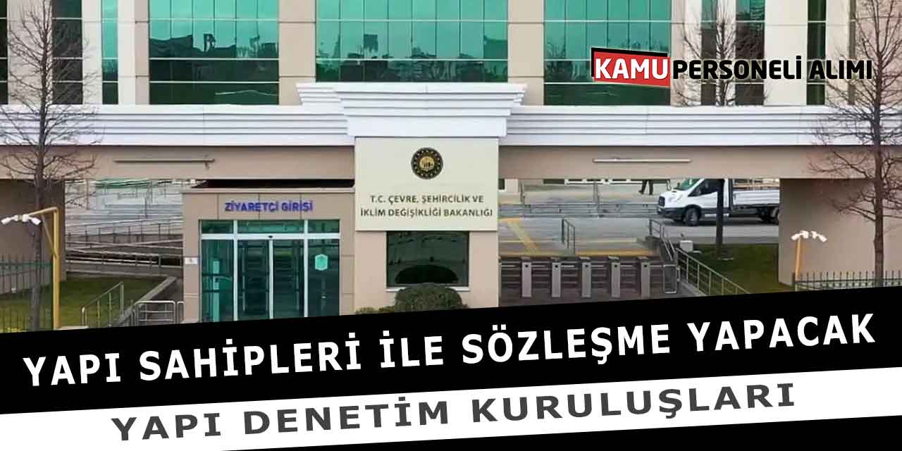 Yapı Sahipleri İle Sözleşme Yapacak Yapı Denetim Kuruluşları