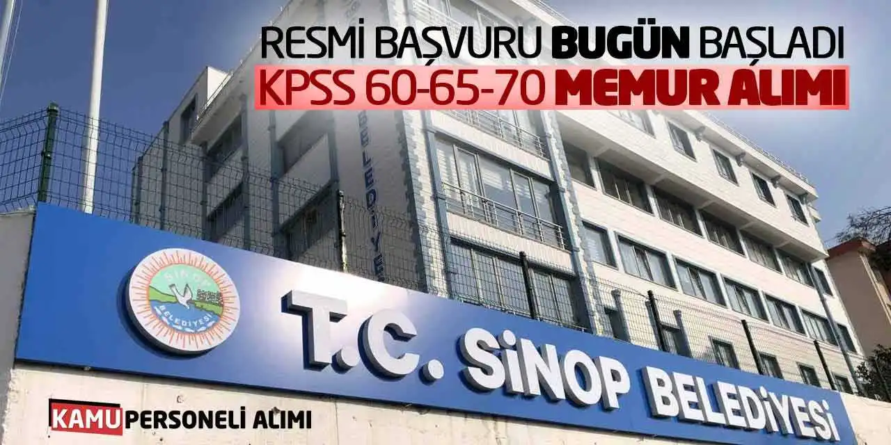 Resmi Başvuru Bugün Başladı! KPSS 60-65-70 Memur Alımı
