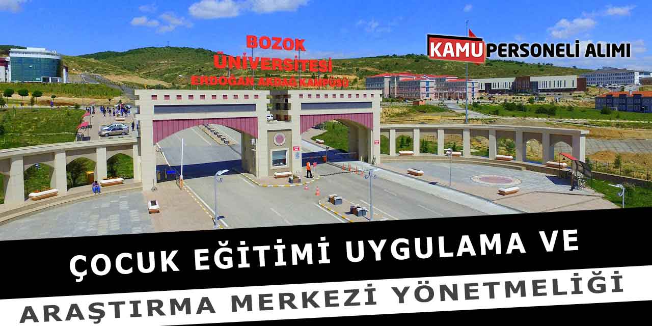 Çocuk Eğitimi Uygulama ve Araştırma Merkezi Yönetmeliği
