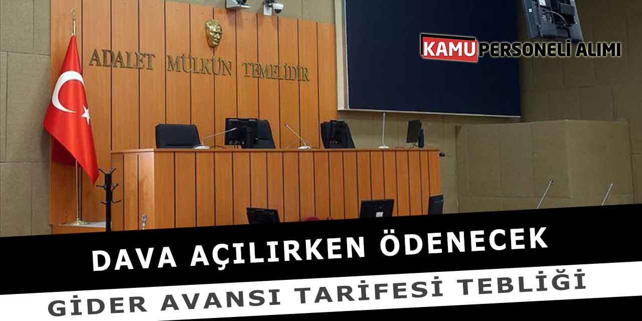 Dava Açılırken Ödenecek Gider Avansı Tarifesi Tebliği