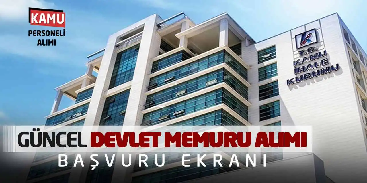 Kamu İhale Kurumu Güncel Devlet Personeli Alımı Başvuru Ekranı