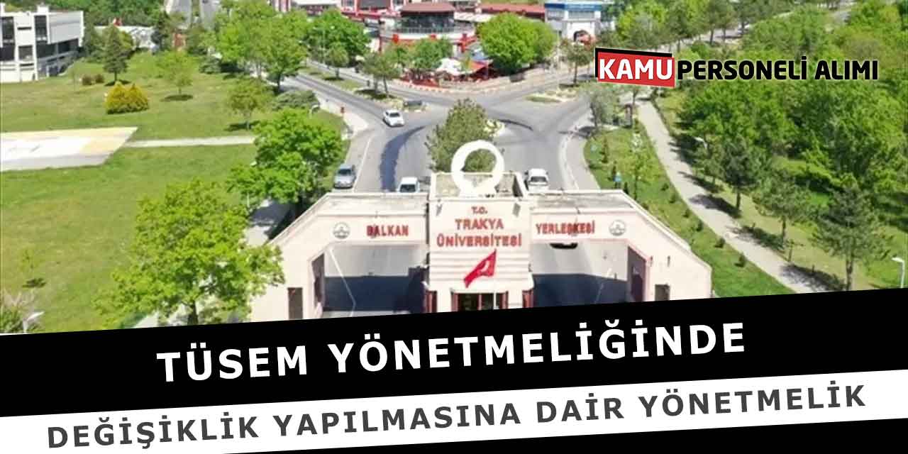 TÜSEM Yönetmeliğinde Değişiklik Yapılmasına Dair Yönetmelik