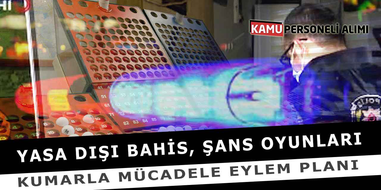 Yasa Dışı Bahis, Şans Oyunları Kumarla Mücadele Eylem Planı