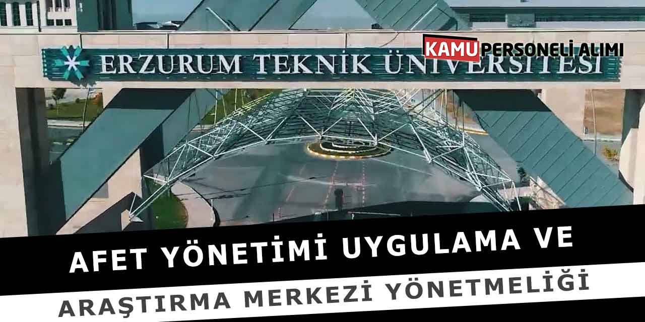 Afet Yönetimi Uygulama ve Araştırma Merkezi Yönetmeliği