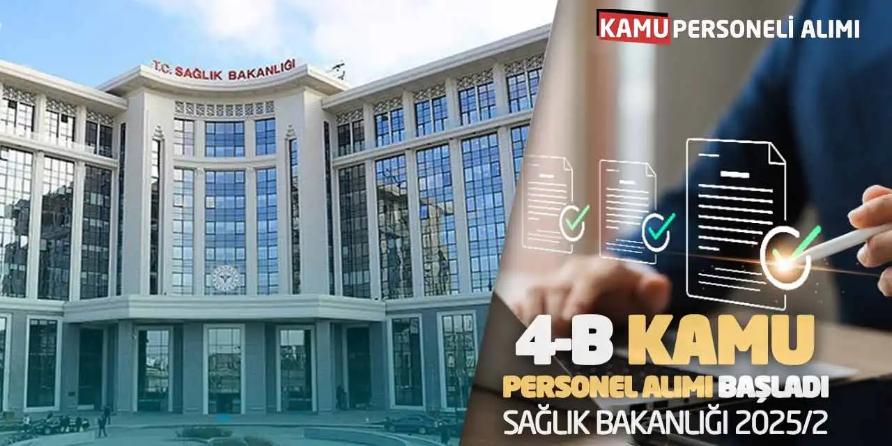 Sözleşmeli Kamu Personel Alımı Başladı! Sağlık Bakanlığı 2025/2