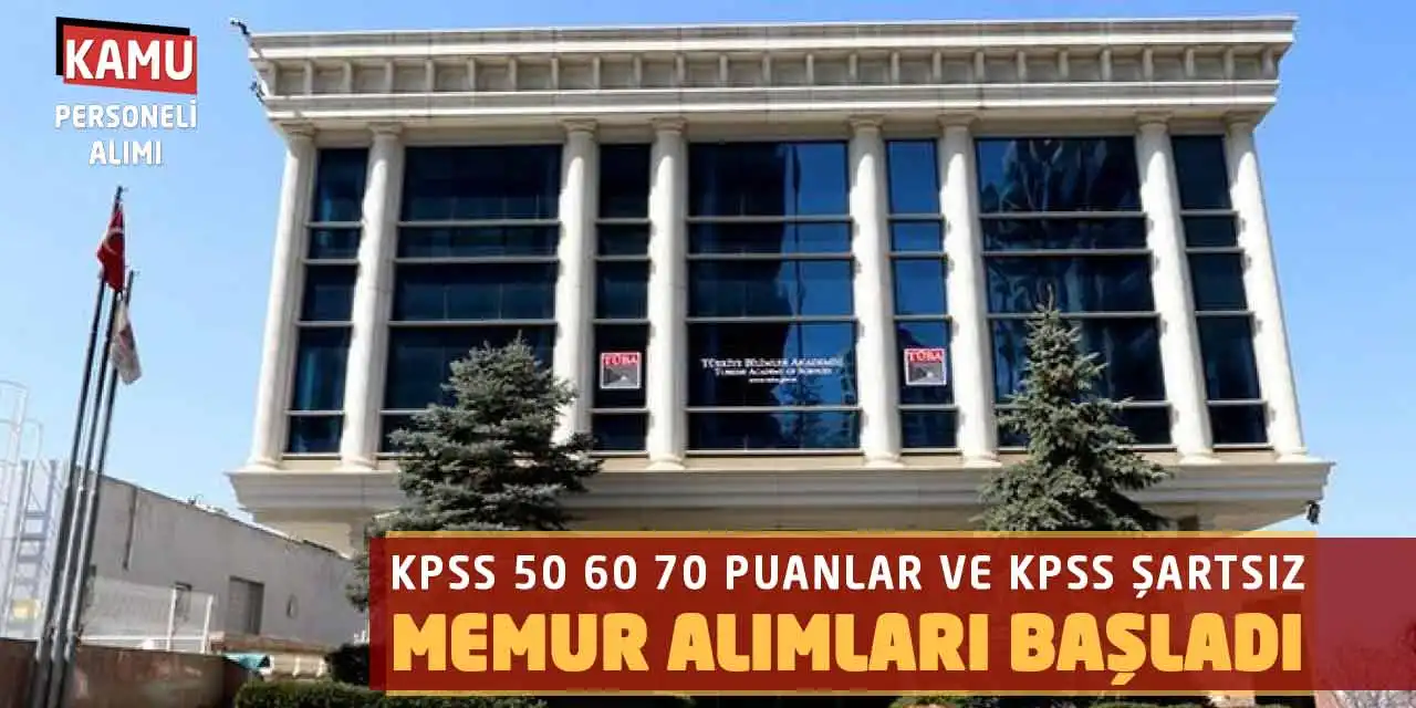 KPSS 50 60 70 Puanlar ve KPSS Şartsız Memur Alımları Başladı