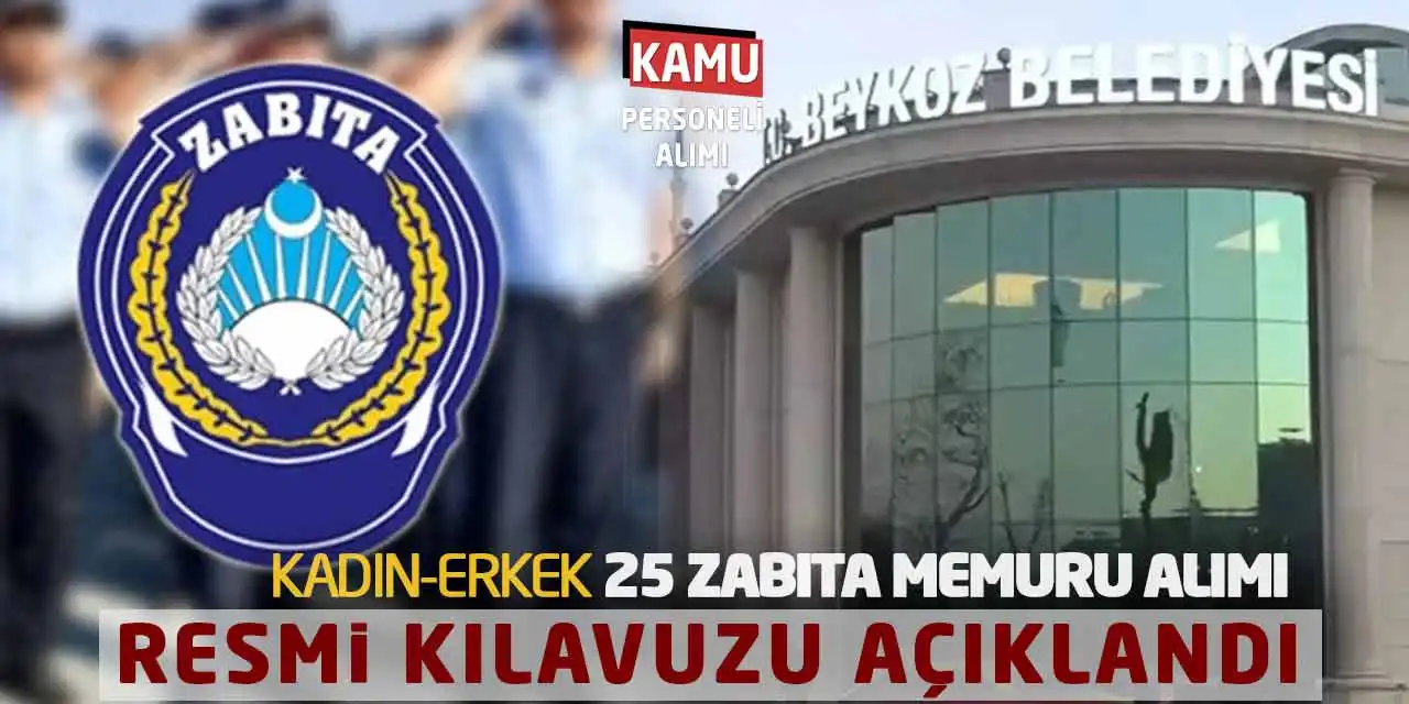 Kadın-Erkek 25 Zabıta Memuru Alımı Resmi Kılavuzu Açıklandı