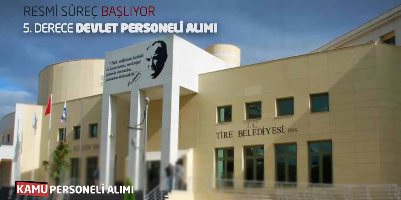 Resmi Süreç Başlıyor! 5. Derece Güncel Devlet Personeli Alımı
