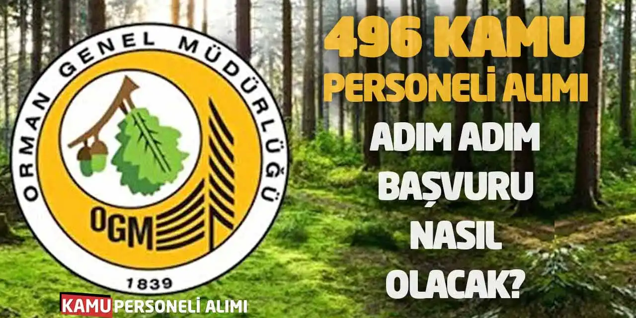 OGM 496 Kamu Personeli Alımı: Adım Adım Başvuru Nasıl Olacak?