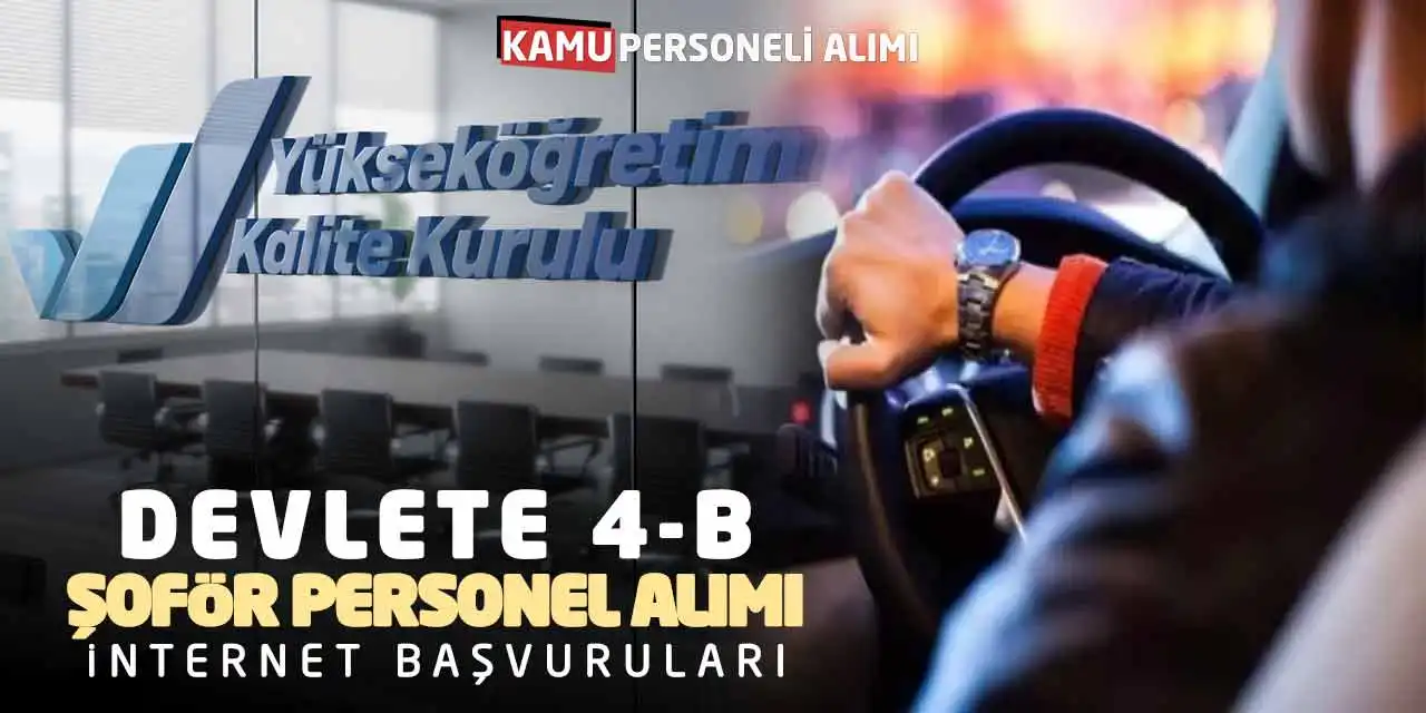 Devlete Sözleşmeli Şoför Personel Alımı! İnternet Başvuruları