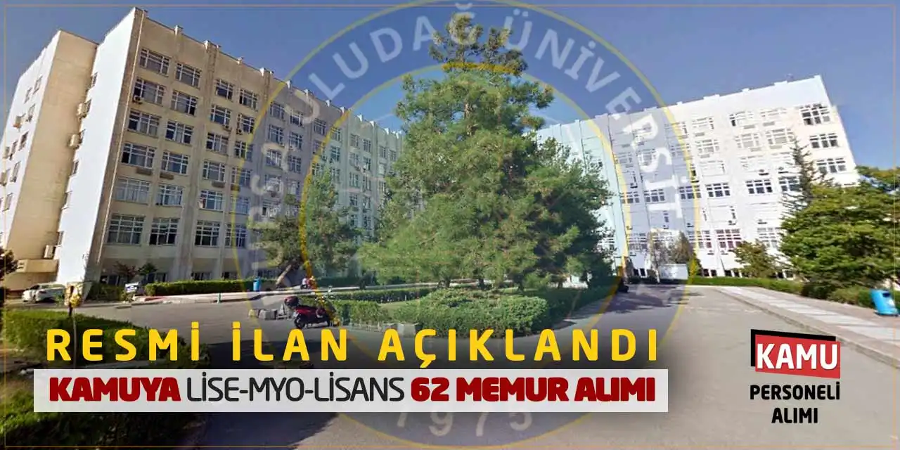 Resmi İlan Açıklandı: Kamuya Lise Önlisans Lisans 62 Memur Alımı
