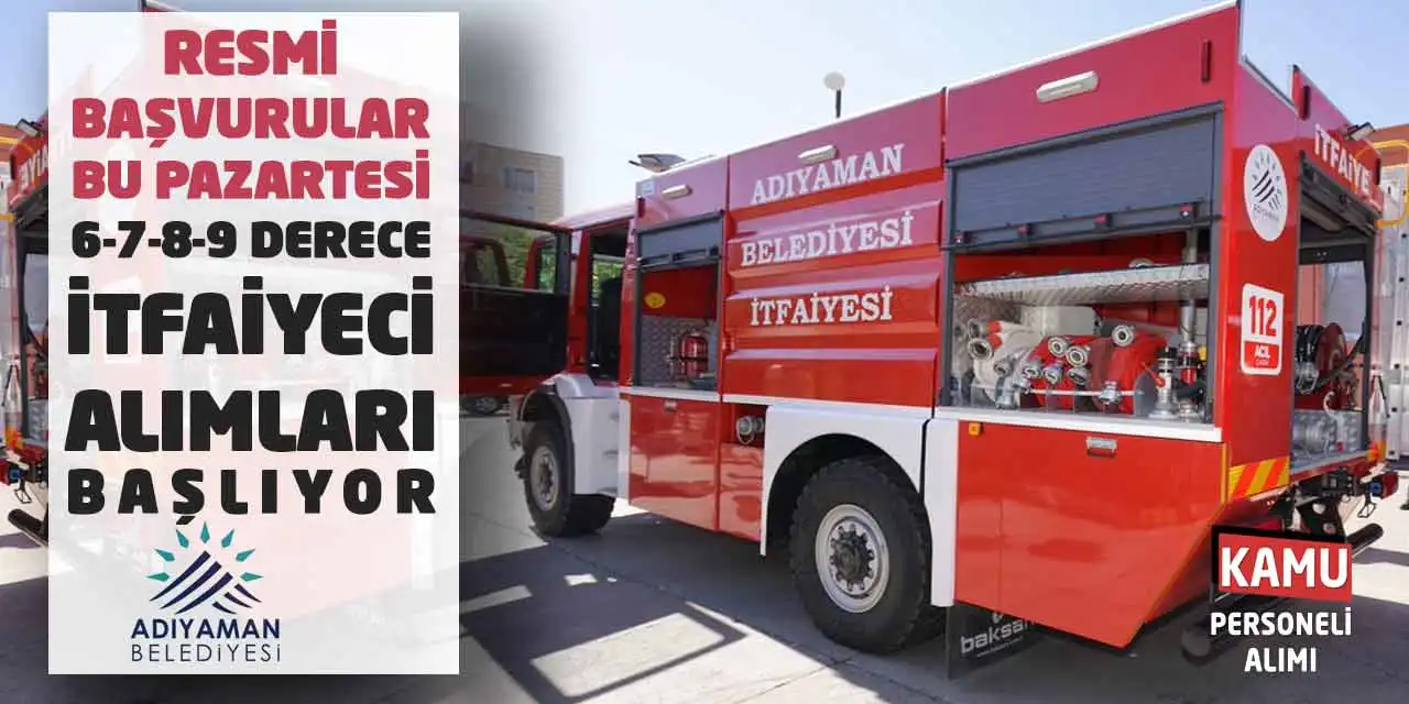 Resmi Başvurular Bu Pazartesi: 6-7-8-9 Derece İtfaiyeci Alımları Başlıyor