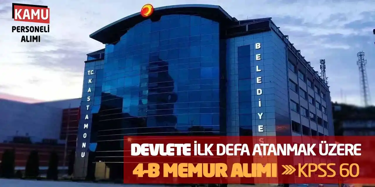 Devlete İlk Defa Atanmak Üzere 4-B Memur Alımı: KPSS 60