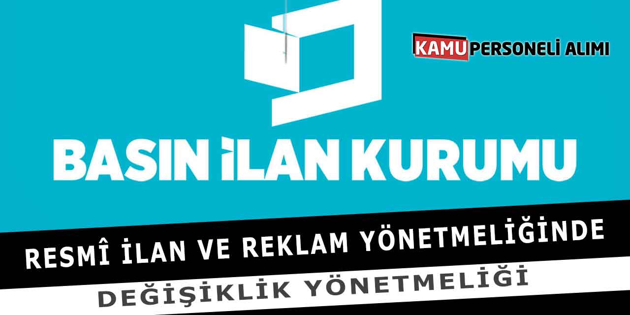 Resmî İlan Ve Reklam Yönetmeliğinde Değişiklik Yönetmeliği