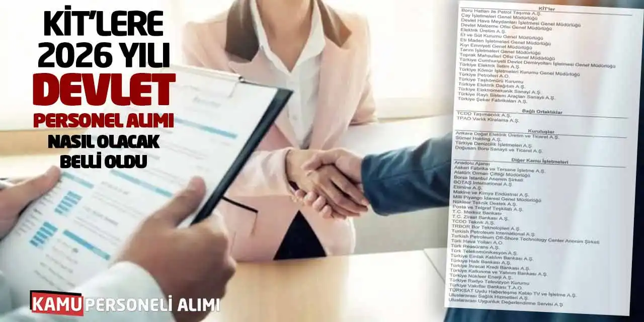 KİT'lere 2026 Yılı Devlet Personel Alımı Nasıl Olacak Belli Oldu
