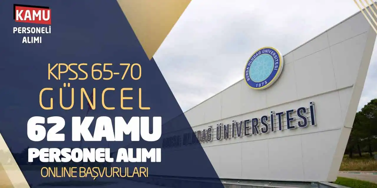 KPSS 65-70 Güncel 62 Kamu Personel Alımı Online Başvuruları