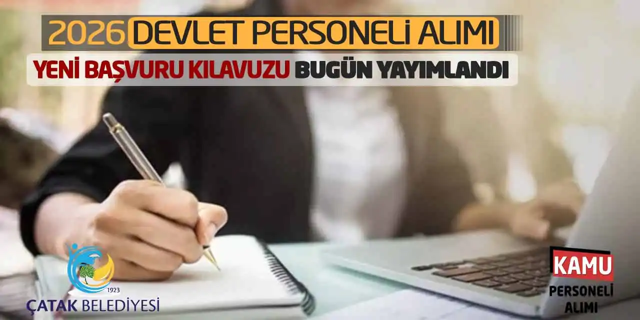 2026 Devlet Personeli Alımı: Yeni Başvuru Kılavuzu Bugün Yayımlandı