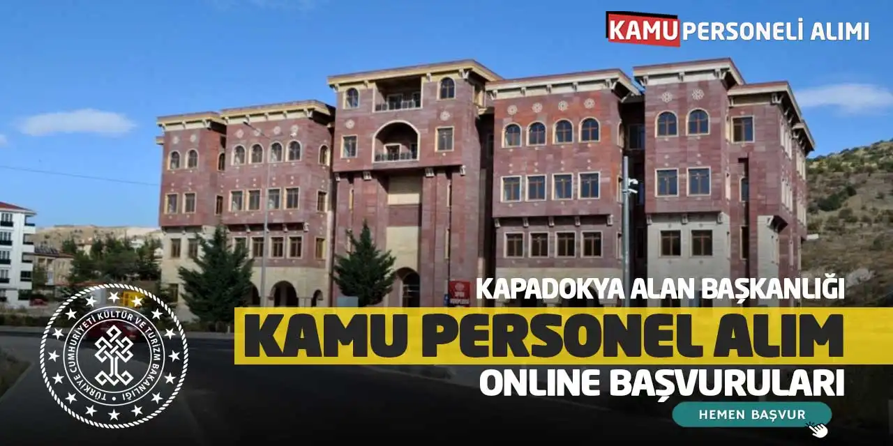Kapadokya Alan Başkanlığı Kamu Personel Alım Online Başvuruları