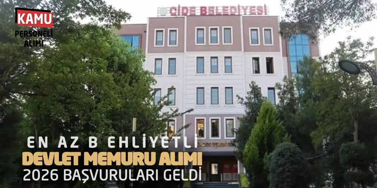 En Az B Ehliyetli Devlet Memuru Alımı 2026 Başvuruları Geldi