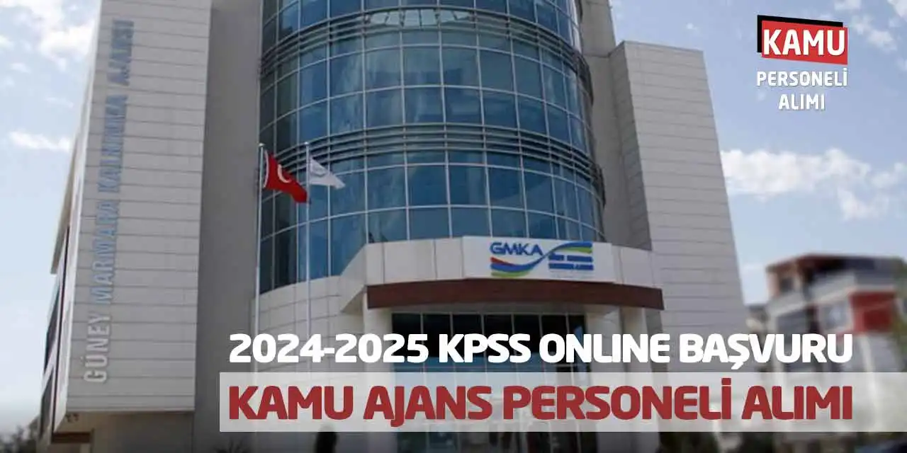 2024-2025 KPSS Online Başvuru: Kamu Ajans Personeli Alımı