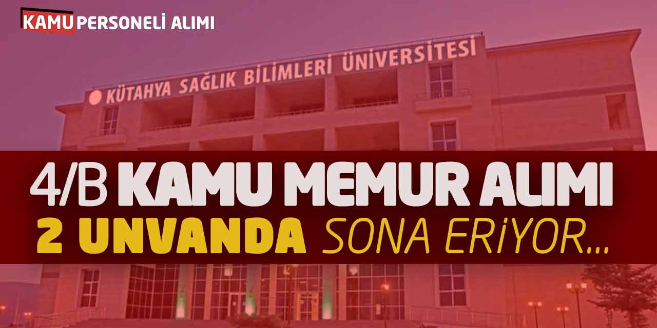 Sözleşmeli Güncel Kamu Memur Alımı 2 Unvanda Başvurular Sona Eriyor