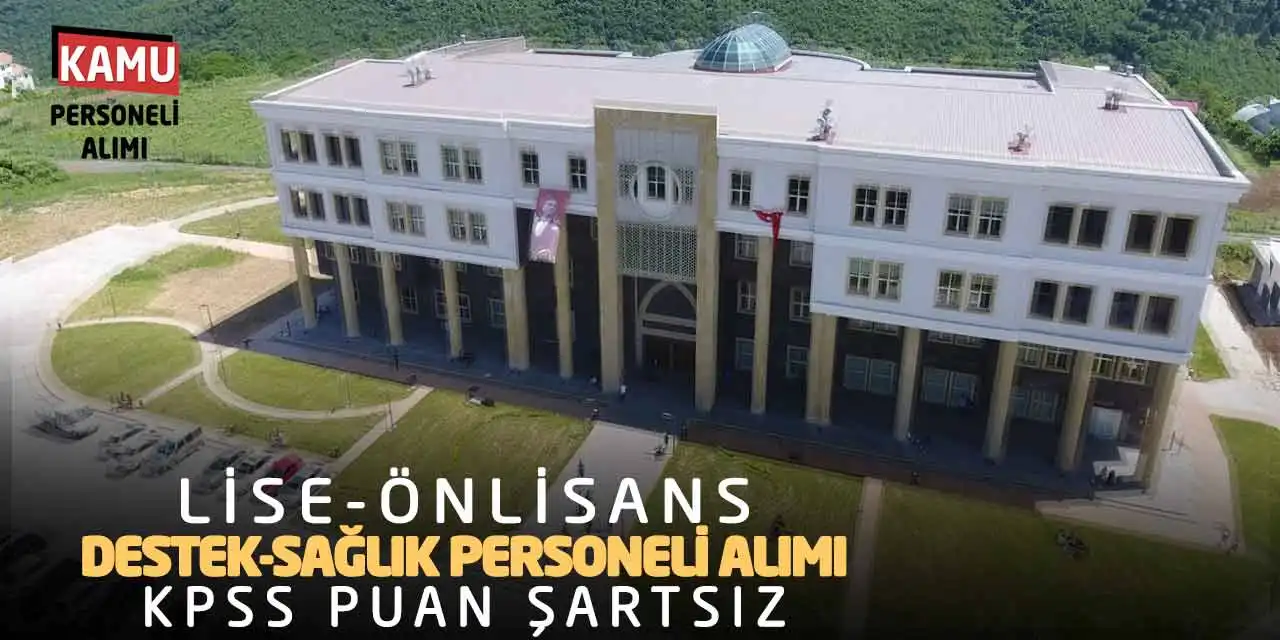Lise-Önlisans Destek-Sağlık Personeli Alımı: KPSS Puan Şartsız