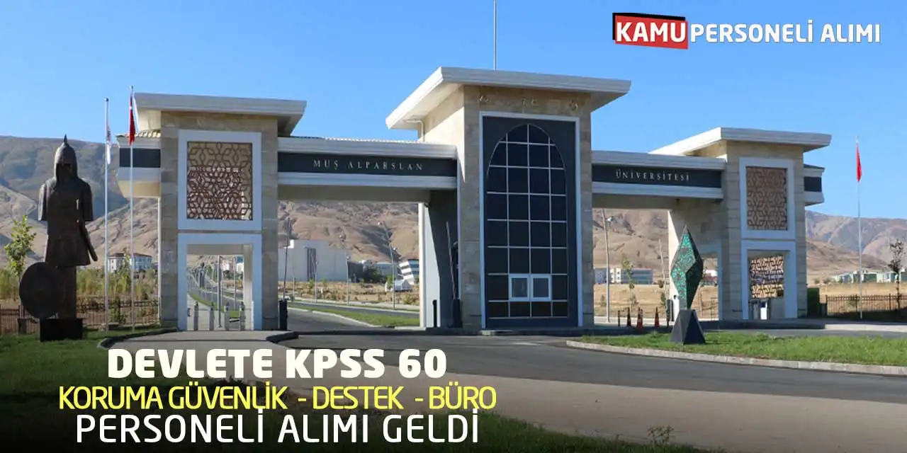 Devlete KPSS 60 Koruma Güvenlik Destek Büro Personeli Alımı Geldi