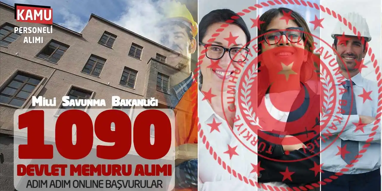 MSB 1090 Devlet Memuru Alımı: Adım Adım Online Başvurular