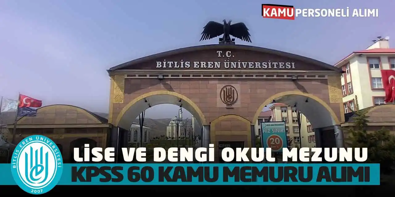 Lise ve Dengi Okul Mezunu KPSS 60 Kamu Memuru Alımı
