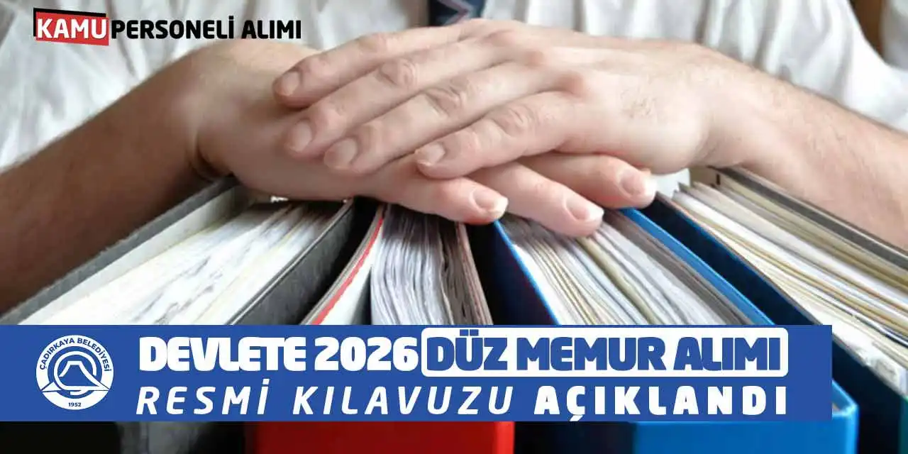 Devlete 2026 Düz Memur Alımı Resmi Kılavuzu Açıklandı