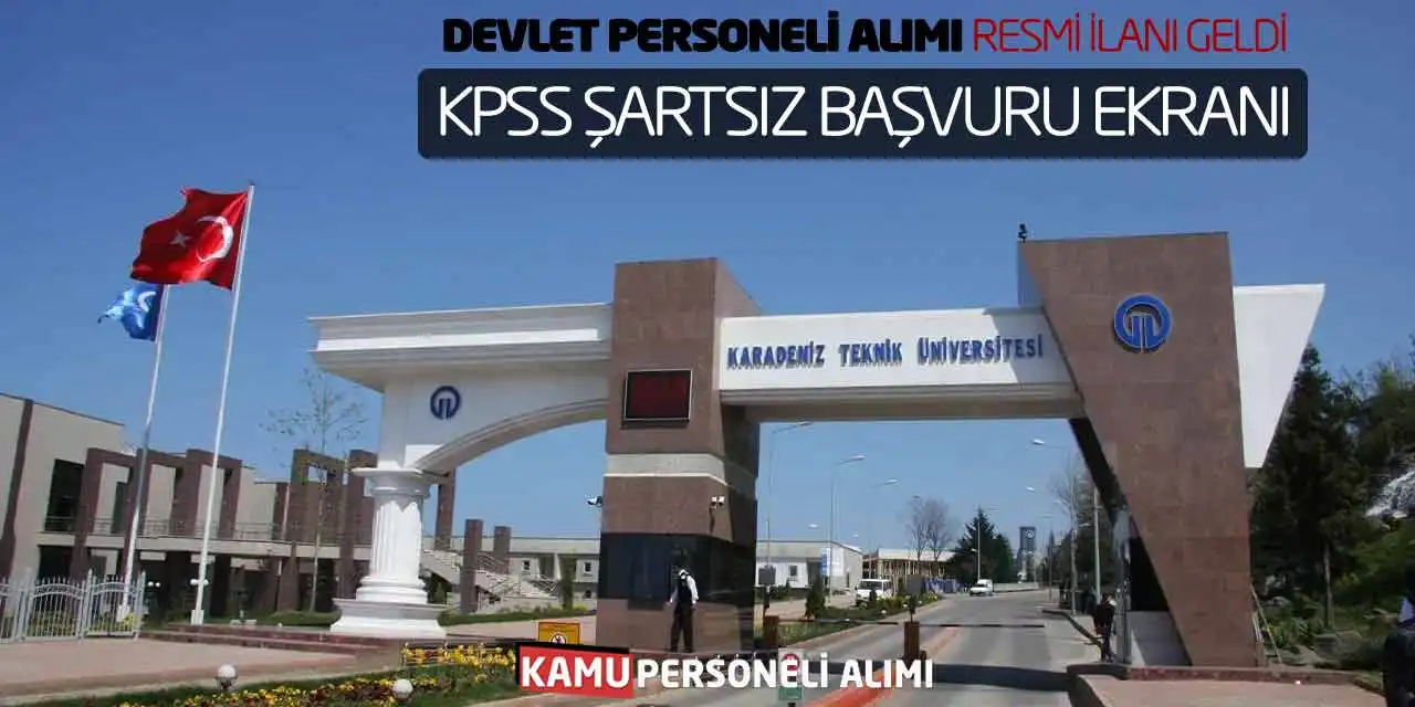 Devlet Personeli Alımı Resmi İlanı Geldi: KPSS Şartsız Başvuru Ekranı